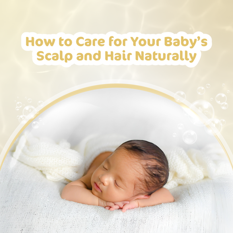 How To Care For Your Baby’s Scalp And Hair Naturally - Feel Rooh